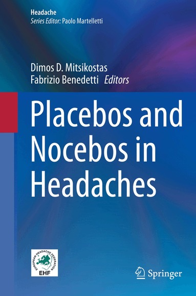 Dimos D. Mitsikostas, Fabrizio Benedetti - Placebos and Nocebos in Headaches, Inbunden