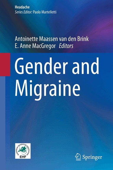 Antoinette Maassen van den Brink, E. Anne MacGregor - Gender and Migraine, Inbunden