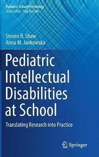 bokomslag Pediatric Intellectual Disabilities at School