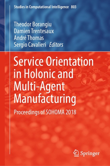 bokomslag Service Orientation in Holonic and Multi-Agent Manufacturing