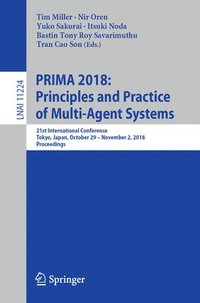 bokomslag PRIMA 2018: Principles and Practice of Multi-Agent Systems
