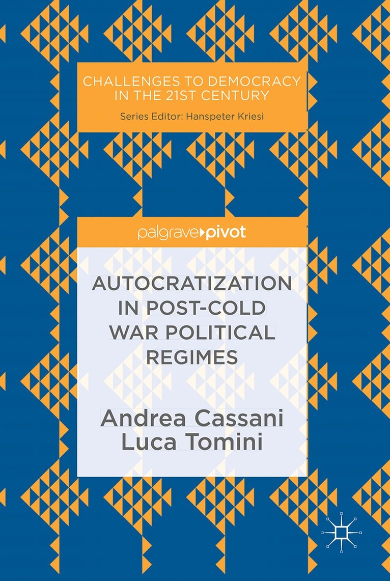 Autocratization in post-Cold War Political Regimes 1