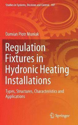 Regulation Fixtures in Hydronic Heating Installations 1