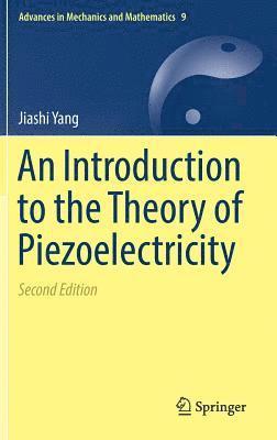 bokomslag An Introduction to the Theory of Piezoelectricity