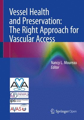 bokomslag Vessel Health and Preservation: The Right Approach for Vascular Access