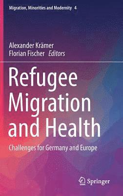 bokomslag Refugee Migration and Health