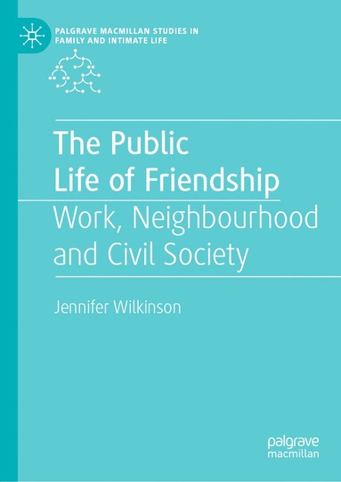 bokomslag Public Life of Friendship