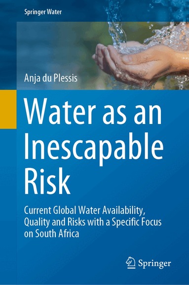 Anja du Plessis - Water as an Inescapable Risk, Inbunden