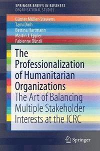 bokomslag The Professionalization of Humanitarian Organizations