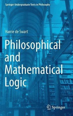 bokomslag Philosophical and Mathematical Logic