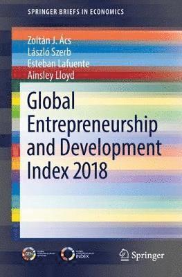 Global Entrepreneurship and Development Index 2018 1