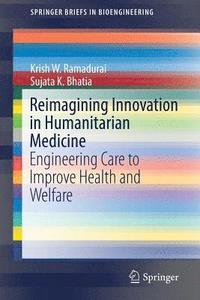 bokomslag Reimagining Innovation in Humanitarian Medicine