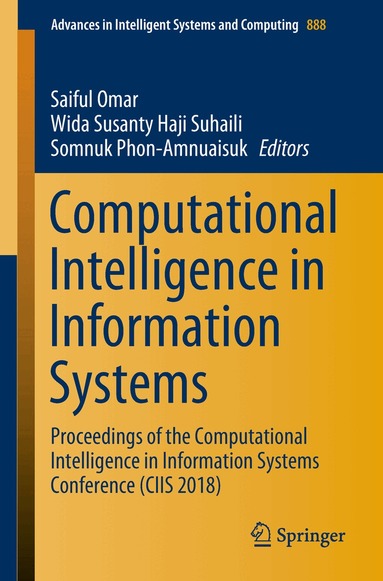 Saiful Omar, Wida Susanty Haji Suhaili, Somnuk Phon-Amnuaisuk - Computational Intelligence in Information Systems, Häftad