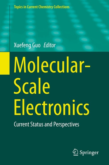 Xuefeng Guo - Molecular-Scale Electronics, Inbunden