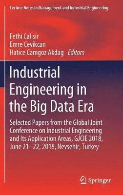 Industrial Engineering in the Big Data Era 1