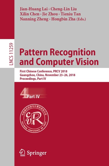 Jian-Huang Lai, Cheng-Lin Liu, Xilin Chen, Jie Zhou, Tieniu Tan, Nanning Zheng, Hongbin Zha - Pattern Recognition and Computer Vision, Häftad