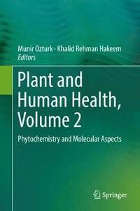 bokomslag Plant and Human Health, Volume 2