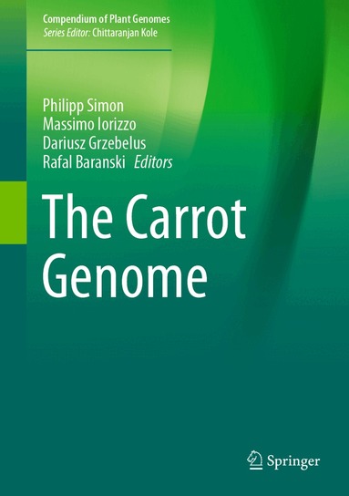 Philipp Simon, Massimo Iorizzo, Dariusz Grzebelus, Rafal Baranski - Carrot Genome, Inbunden