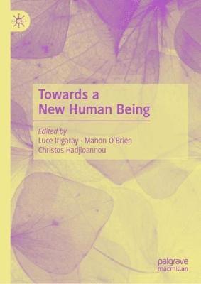 bokomslag Towards a New Human Being