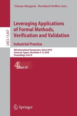 Leveraging Applications of Formal Methods, Verification and Validation. Industrial Practice 1
