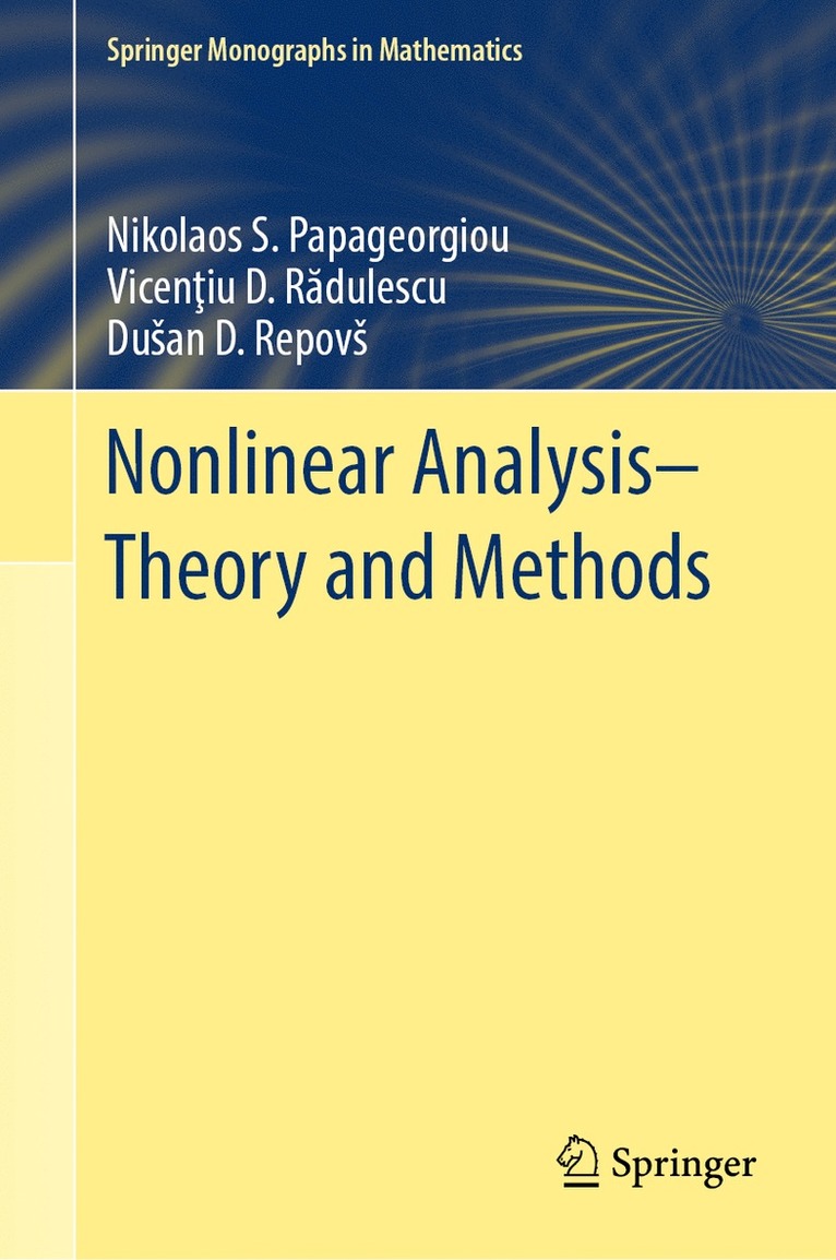 Nikolaos S. Papageorgiou, Vicenţiu D. Rădulescu, Dušan D. Repovš, Vicentiu D. Radulescu, Dusan D. Repovs, Vicen&#355;iu D. R&#259;dulescu, Vicen¿iu D. R¿dulescu, Du¿an D. Repov¿ - Nonlinear Analysis - Theory and Methods, Inbunden