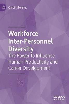 Workforce Inter-Personnel Diversity 1