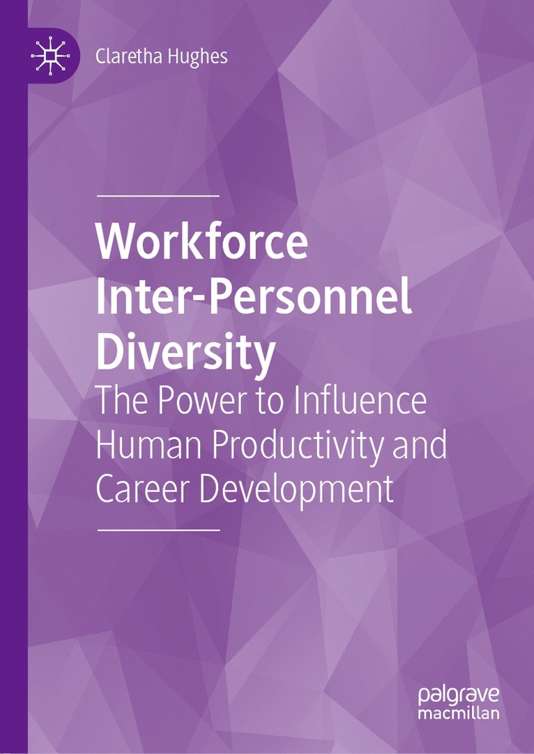 Claretha Hughes - Workforce Inter-Personnel Diversity, Inbunden