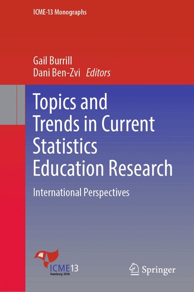 Gail Burrill, Dani Ben-Zvi - Topics and Trends in Current Statistics Education Research, Inbunden