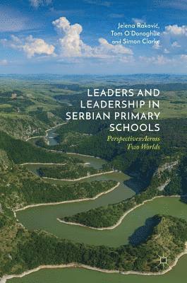 bokomslag Leaders and Leadership in Serbian Primary Schools