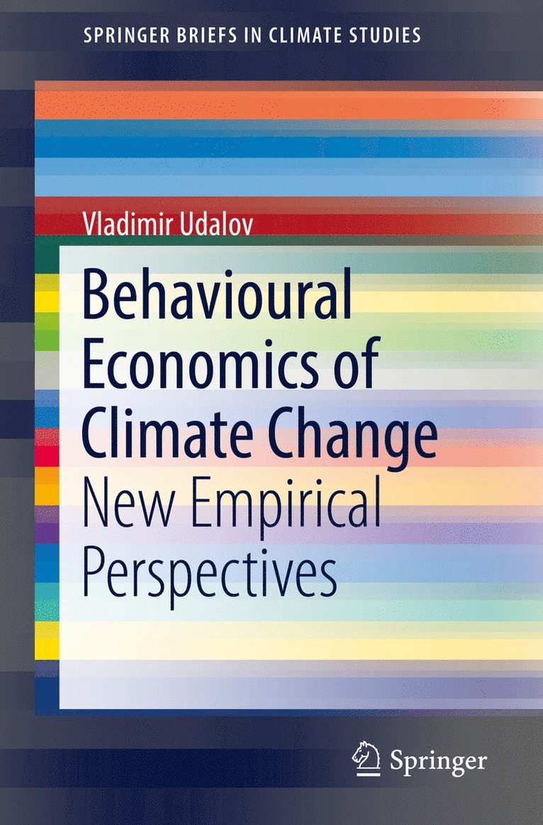 Behavioural Economics of Climate Change 1