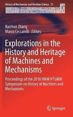 bokomslag Explorations in the History and Heritage of Machines and Mechanisms