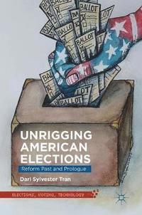 bokomslag Unrigging American Elections