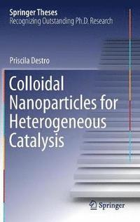 bokomslag Colloidal Nanoparticles for Heterogeneous Catalysis