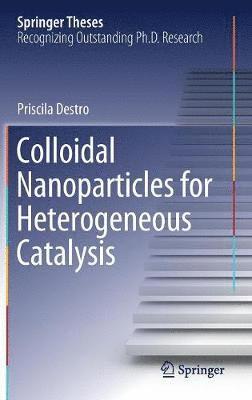 bokomslag Colloidal Nanoparticles for Heterogeneous Catalysis
