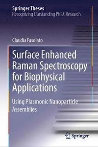 bokomslag Surface Enhanced Raman Spectroscopy for Biophysical Applications