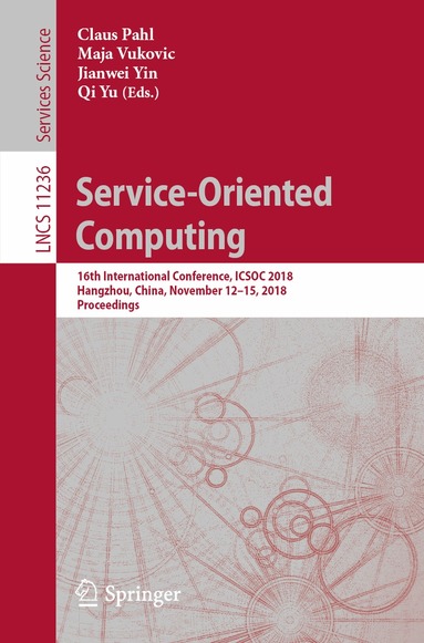Claus Pahl, Maja Vukovic, Jianwei Yin, Qi Yu - Service-Oriented Computing, Häftad