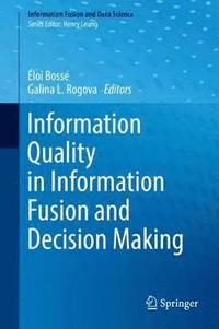 bokomslag Information Quality in Information Fusion and Decision Making