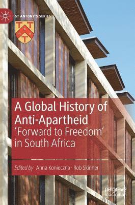 bokomslag A Global History of Anti-Apartheid