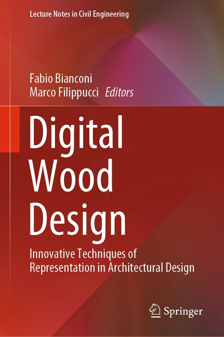 Fabio Bianconi, Marco Filippucci - Digital Wood Design, Inbunden