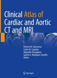 bokomslag Clinical Atlas of Cardiac and Aortic CT and MRI