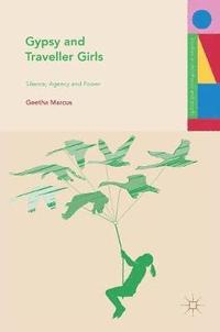 bokomslag Gypsy and Traveller Girls