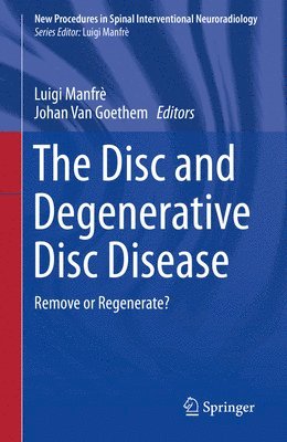 bokomslag The Disc and Degenerative Disc Disease