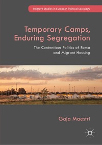 bokomslag Temporary Camps, Enduring Segregation