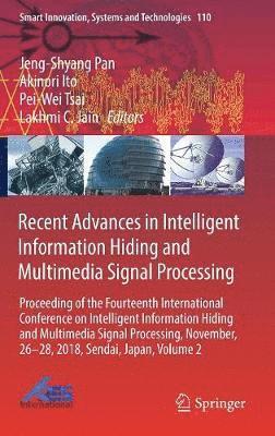 bokomslag Recent Advances in Intelligent Information Hiding and Multimedia Signal Processing