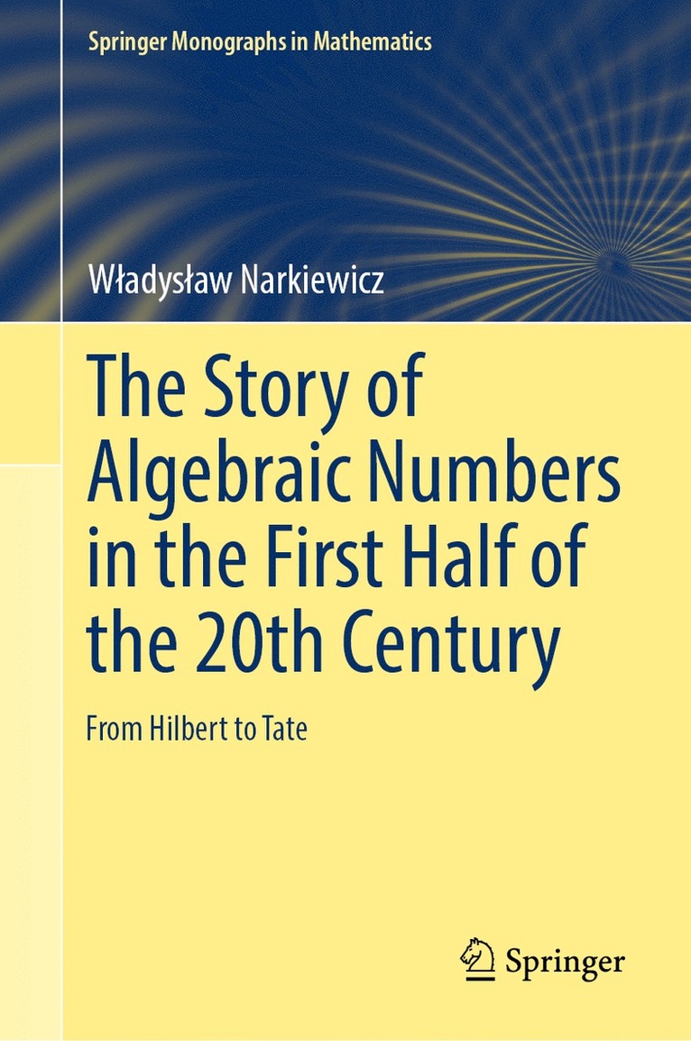 Story of Algebraic Numbers in the First Half of the 20th Century