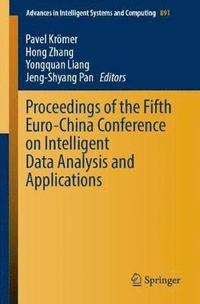 bokomslag Proceedings of the Fifth Euro-China Conference on Intelligent Data Analysis and Applications
