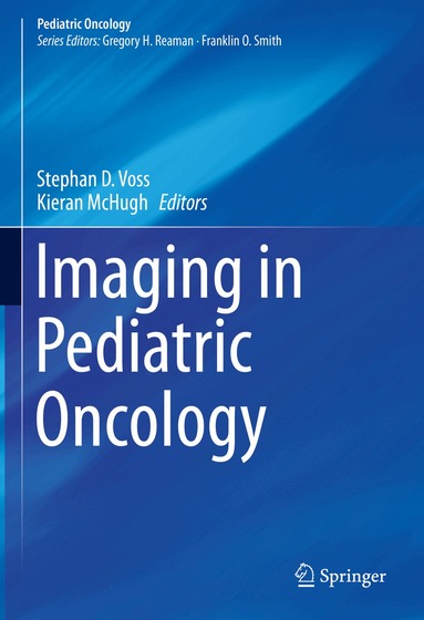 Stephan D. Voss, Kieran McHugh - Imaging in Pediatric Oncology, Inbunden
