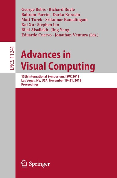 George Bebis, Richard Boyle, Bahram Parvin, Darko Koracin, Matt Turek, Srikumar Ramalingam, Kai Xu, Stephen Lin, Bilal Alsallakh, Jing Yang, Eduardo Cuervo, Jonathan Ventura - Advances in Visual Computing, Häftad