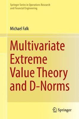 Multivariate Extreme Value Theory and D-Norms 1