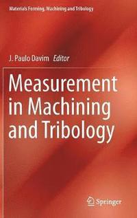 bokomslag Measurement in Machining and Tribology